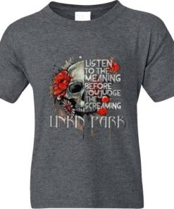 Linkin Park Listen To The Meaning Before You Judge The Screaming T-shirt