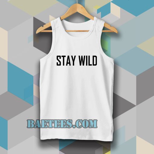 Stay Wild Tanktop