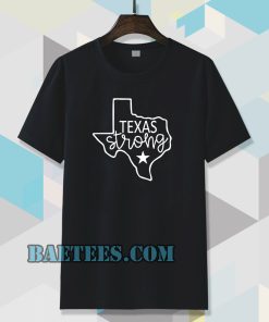 Texas Strong Tshirt