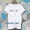 MONDAY T-SHIRT TPKJ3