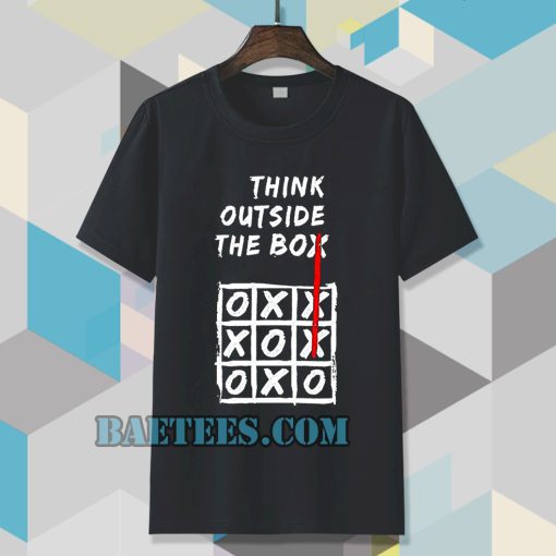 think outside the box shirt TPKJ3