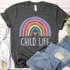 Child Life Specialist Shirt TPKJ3