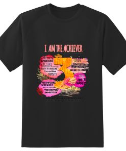 Enneagram Type 3 I Am The Achiever T-Shirt TPKJ3