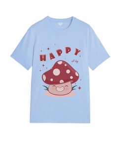 happy mushroom T-Shirt TPKJ3