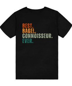 Best Bagel Connoisseur Ever T-Shirt TPKJ3