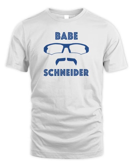 Davis Schneider Babe Schneider T Shirt