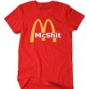 McShit McDonald T Shirt thd