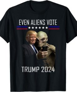 Even Aliens Vote Donald Trump 2024 Election President T-Shirt HD