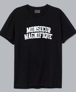 Monsieur Magnifique T-Shirt HD