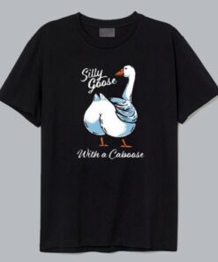 Silly Goose With A Caboose T-shirt HD