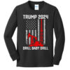 Trump a2024 Drill Baby Drill Sweatshirt